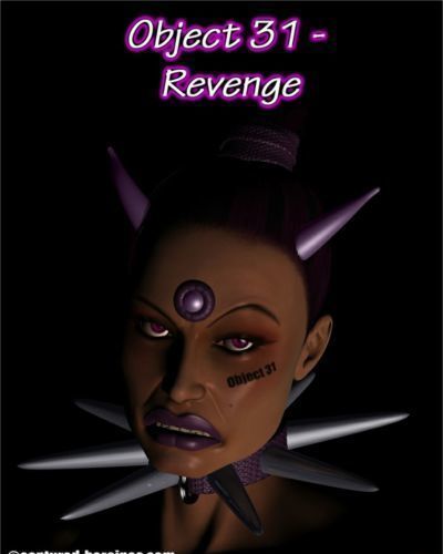 Object 31 - Revenge