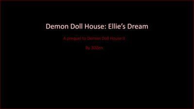 3dzen â€“ Ellie Marzenie â€“ prequel w Demon Lalka Dom 2