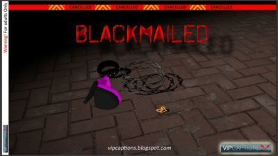 [VipCaptions] Blackmailed
