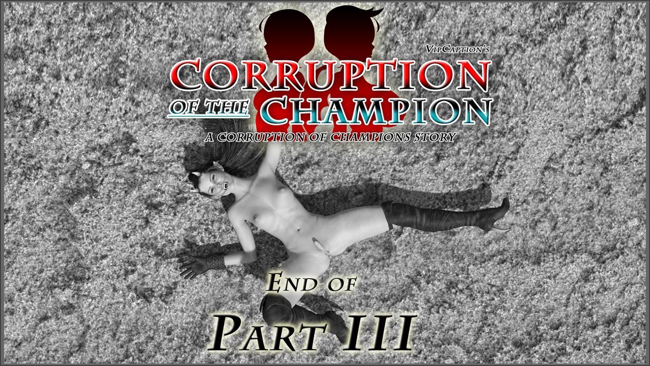 [vipcaptions] la corrupción de el campeón Parte 6
