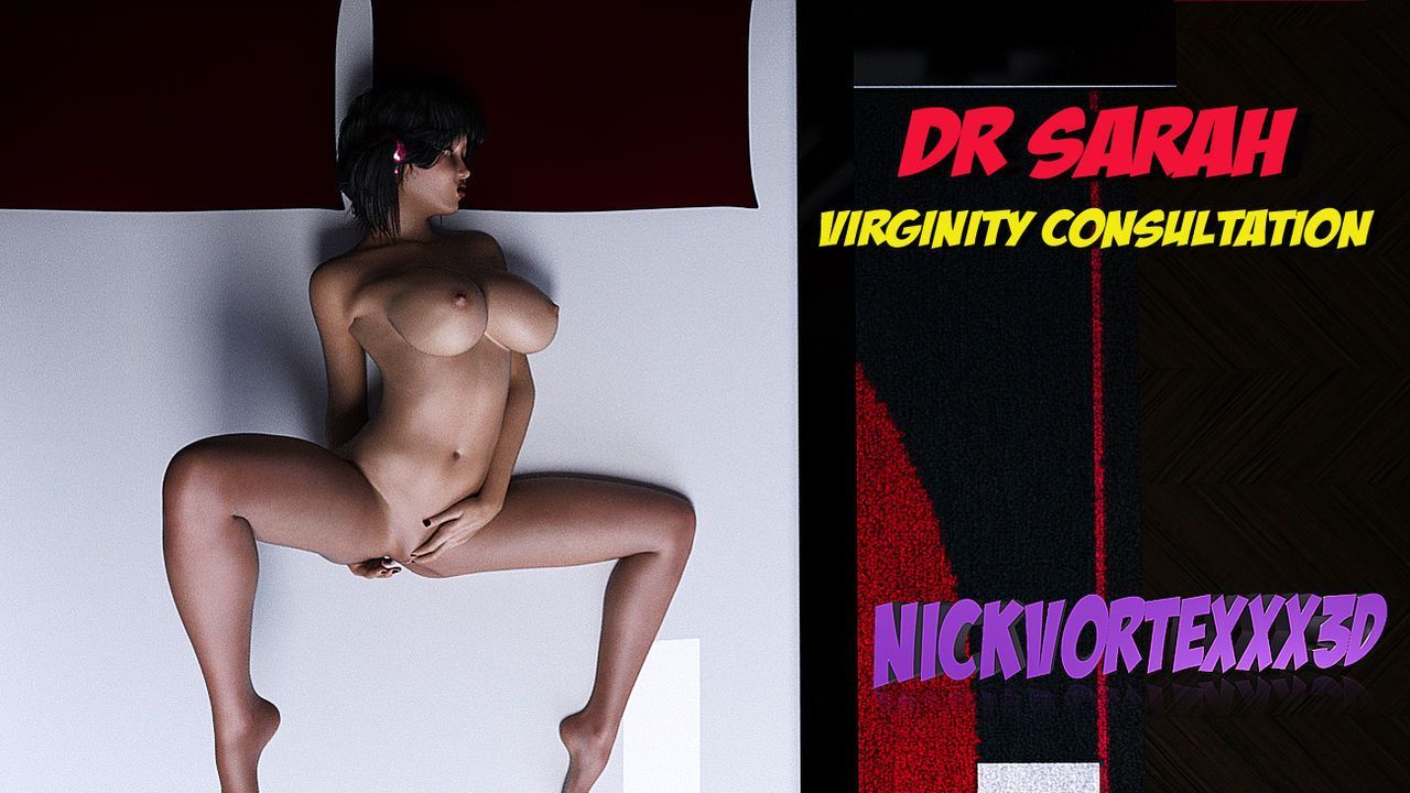 dr Sarah : la verginità consultazione parte 5