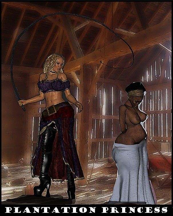 605px x 753px - 3d Plantation Slave Porn Cartoon | BDSM Fetish