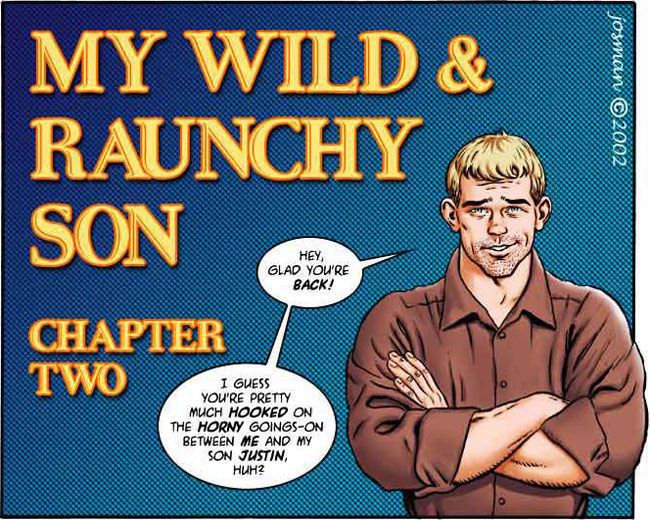 Josman My Wild & Raunchy Son ? Chapter Two