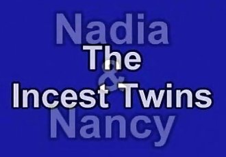 Nancy and Nadia