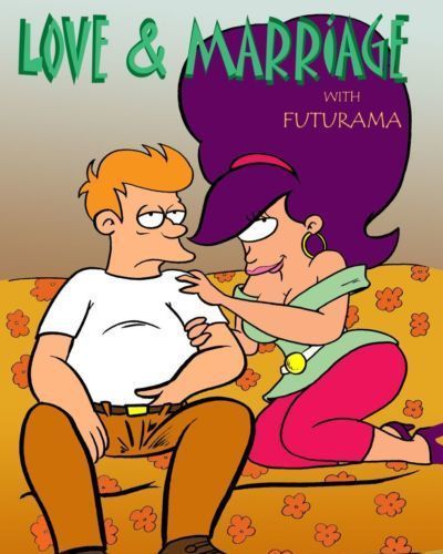 Futurama – Love and Marriage