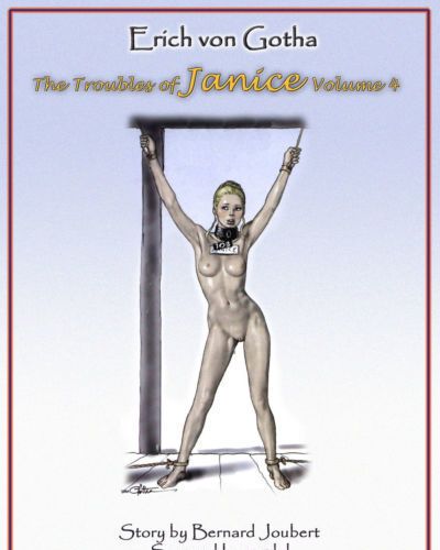 Erich Von Gotha The Trouble of Janice - Volume #4 {Donnie B.}